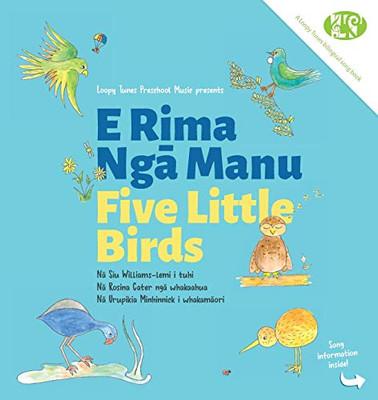 Five Little Birds: E Rima Nga Manu (Loopy Tunes Rainbow Collection)