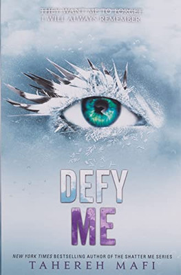 Defy Me (Shatter Me, 5)