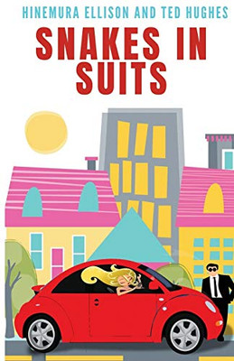 Snakes In Suits (Trinity Trilogy)