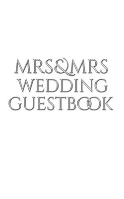 Mrs and Mrs wedding stylish Guest Book - Paperback