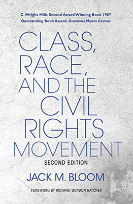 Class, Race, and the Civil Rights Movement (Blacks in the Diaspora) - Paperback