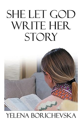 She Let God Write Her Story - Hardcover
