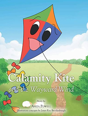 Calamity Kite: and the Wayward Wind (Happy Hearts Club) - Hardcover