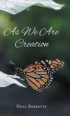 As We Are Creation - Hardcover