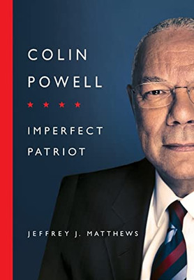 Colin Powell: Imperfect Patriot