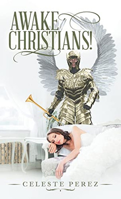 Awake Christians! - Hardcover