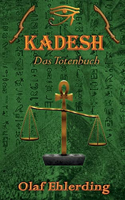 Kadesh III: Das Totenbuch (German Edition)