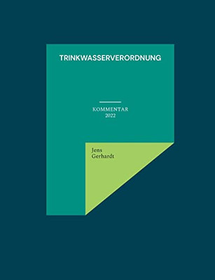 Trinkwasserverordnung: Kommentar (German Edition)