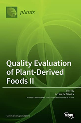 Quality Evaluation of Plant-Derived Foods ?