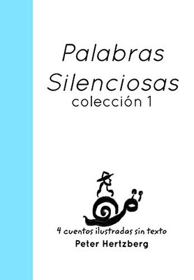 Palabras Silenciosas (Spanish Edition)