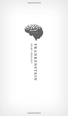 Frankenstein: or `The Modern Prometheus': The 1818 Text (Oxford World's Classics Hardback Collection)