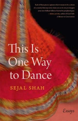 This Is One Way to Dance: Essays (Crux: The Georgia Series in Literary Nonfiction Ser.)