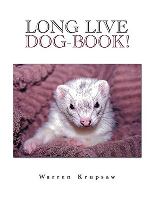 Long Live Dog-book!