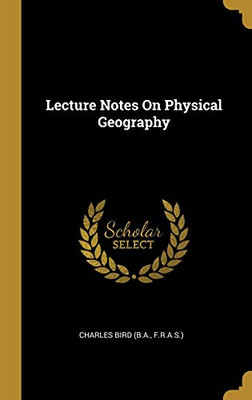 Lecture Notes On Physical Geography