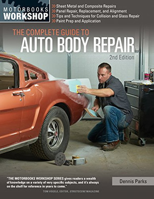 The Complete Guide to Auto Body Repair, 2nd Edition (Motorbooks Workshop)