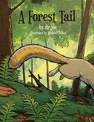 A Forest Tail