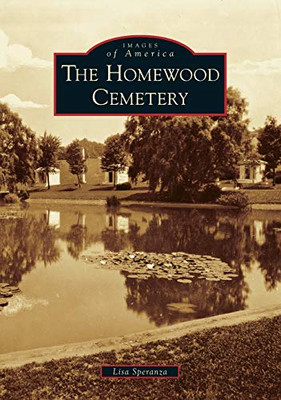 The Homewood Cemetery (Images of America)