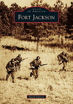 Fort Jackson (Images of America)