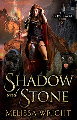 Shadow and Stone (The Frey Saga)