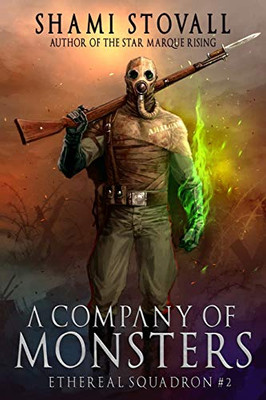 A Company of Monsters (2) (Sorcerers of Verdun)