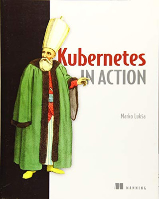 Kubernetes in Action