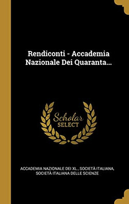 Rendiconti - Accademia Nazionale Dei Quaranta... (Italian Edition)