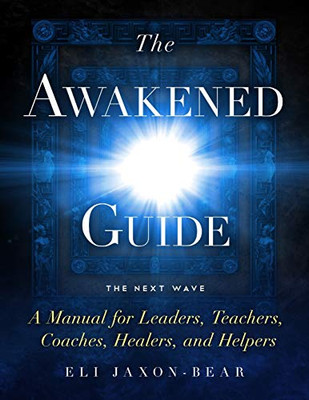 The Awakened Guide