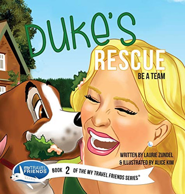 Duke's Rescue: Be a Team (My Travel Friends)
