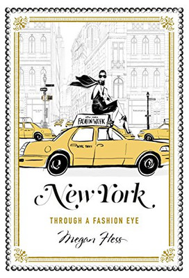 New York: Through a Fashion Eye