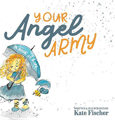 Your Angel Army: A Book of Hope