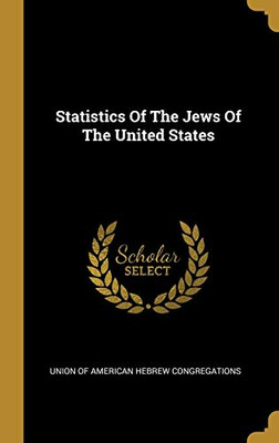 Statistics Of The Jews Of The United States