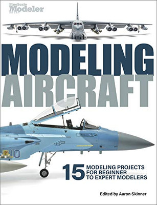 Modeling Aircraft (FineScale Modeler)