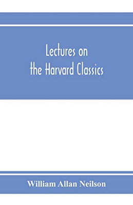 Lectures on the Harvard classics