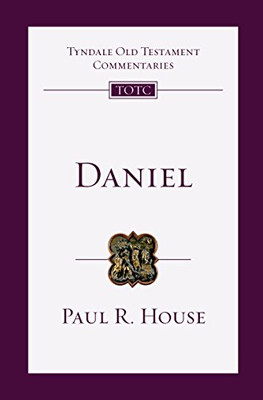 Daniel: An Introduction and Commentary (Tyndale Old Testament Commentaries)