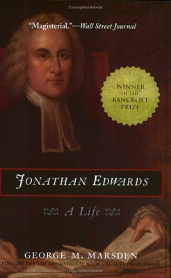 Jonathan Edwards: A Life