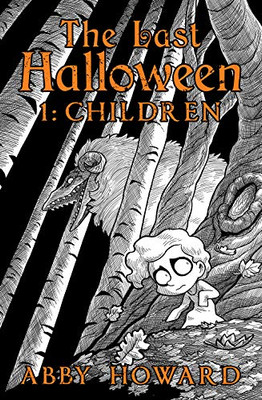 The Last Halloween: Children (The Last Halloween, 1)