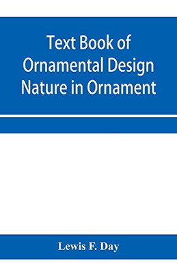 Text Book of Ornamental Design; Nature in Ornament