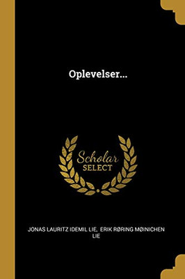 Oplevelser... (Danish Edition)