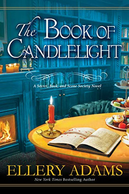 The Book of Candlelight (A Secret, Book and Scone Society Novel)