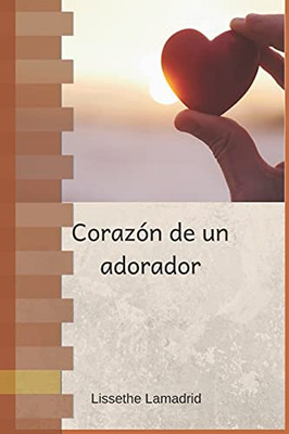 Coraz?N De Un Adorador (Spanish Edition)