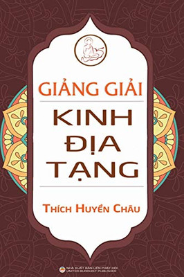 Gi?ng gi?i Kinh ??a T?ng (Vietnamese Edition)