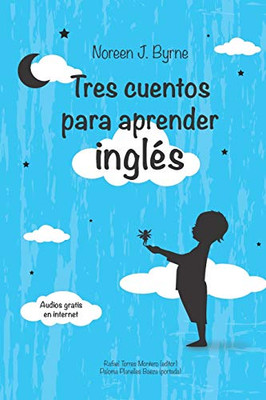 Tres Cuentos Para Aprender Ingl?s (Na Na Nonie?S Tales For Children.)