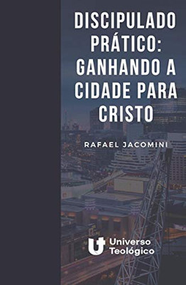 Discipulado Prßtico (Portuguese Edition)