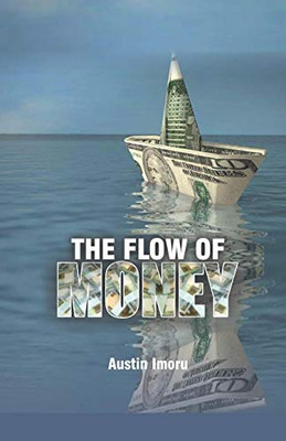 The Flow Of Money: How Todayæs Billionaires Are Made