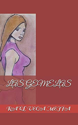 Las Gemelas (Spanish Edition)