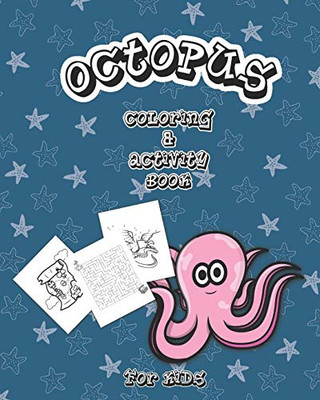Octopus Coloring And Activity Book For Kids: Pirate Themed Dot To Dot, Word Search, Mazes, And Coloring Pages