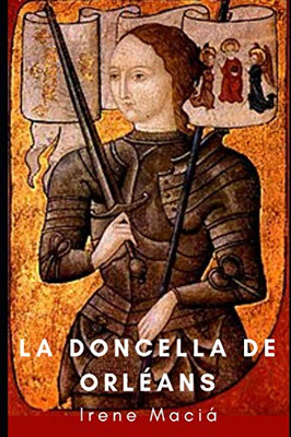 La Doncella De Orl?ans (Spanish Edition)