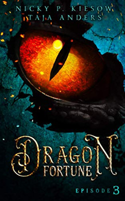 Dragon Fortune: Episode 3 (German Edition)