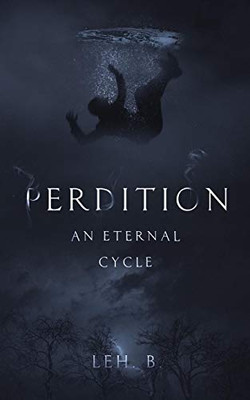 Perdition: An Eternal Cycle