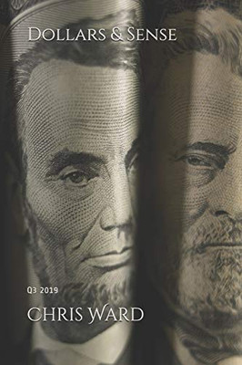 Dollars & Sense: Q3 2019